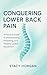 Conquering Lower Back Pain:...