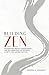 BUILDING ZEN by Damien   Edwards