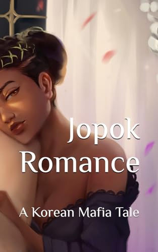 Jopok Romance: A Korean Mafia Tale (Crimson Ties)