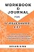 Workbook & Journal For A Je...
