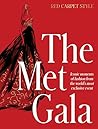 The Met Gala: Red...