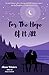 For The Hope Of It All: A heart wrenching YA novel inspired by Taylor Swift's August