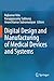 Digital Design and Manufacturing of Medical Devices and Systems