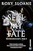 Seal My Fate (The Oxford Legacy #3)
