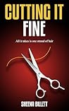 Cutting It Fine: All it takes is one strand of hair Cutting It Fine: All it takes is one strand of hair