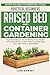Practical Beginners Raised Bed And Container Gardening by Luke Ramsey