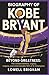 Biography of Kobe Bryant: B...