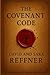 The Covenant Code: A Kingdo...