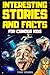Interesting Stories and Facts For Curious Kids by Toby Sparks