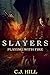 Slayers: Playing With Fire