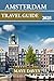 Amsterdam travel guide 2025