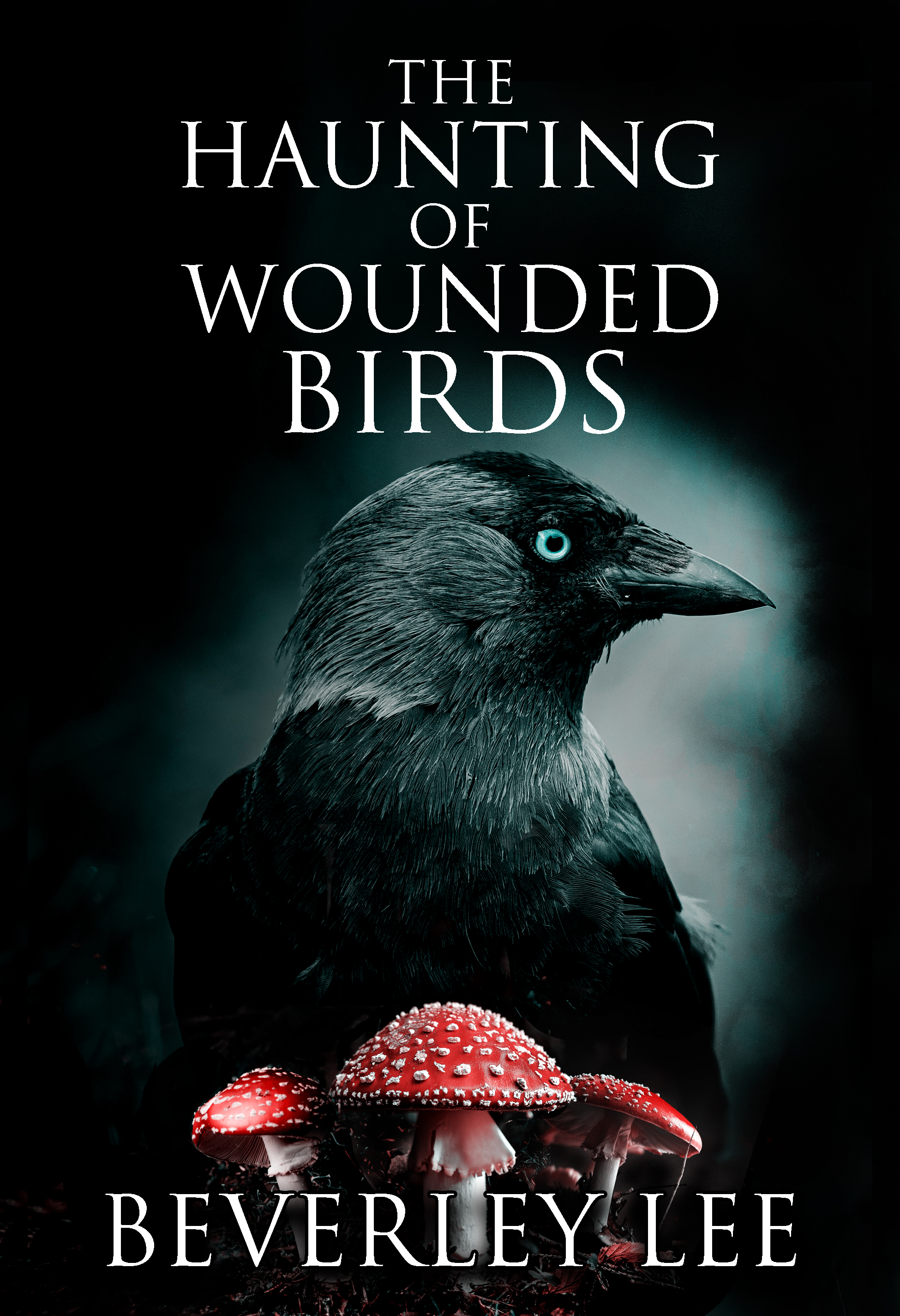 The Haunting of Wounded Birds (ebook)