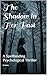 The Shadow in Her Past: A S...