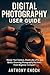 Digital Photography User Gu...