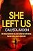 She Left Us: An addictive, super-twisty psychological thriller