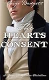 The Heart's Consent: A Pride & Prejudice Variation
