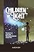 Children of Light: Each One...