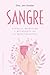 Sangre by Jennifer Gunter