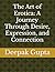 The Art of Erotica: A Journ...