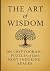 The Art of Wisdom: 200 Cryp...