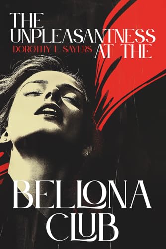 The Unpleasantness at the Bellona Club: