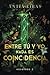 Entre tú y yo nada es coinc...