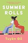 Summer Rolls: The...