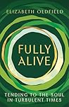Fully Alive: Tend...