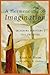 A Hermeneutic of Imagination by Knut M. Heim