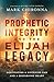 Prophetic Integrity and the Elijah Legacy by Mark Chironna