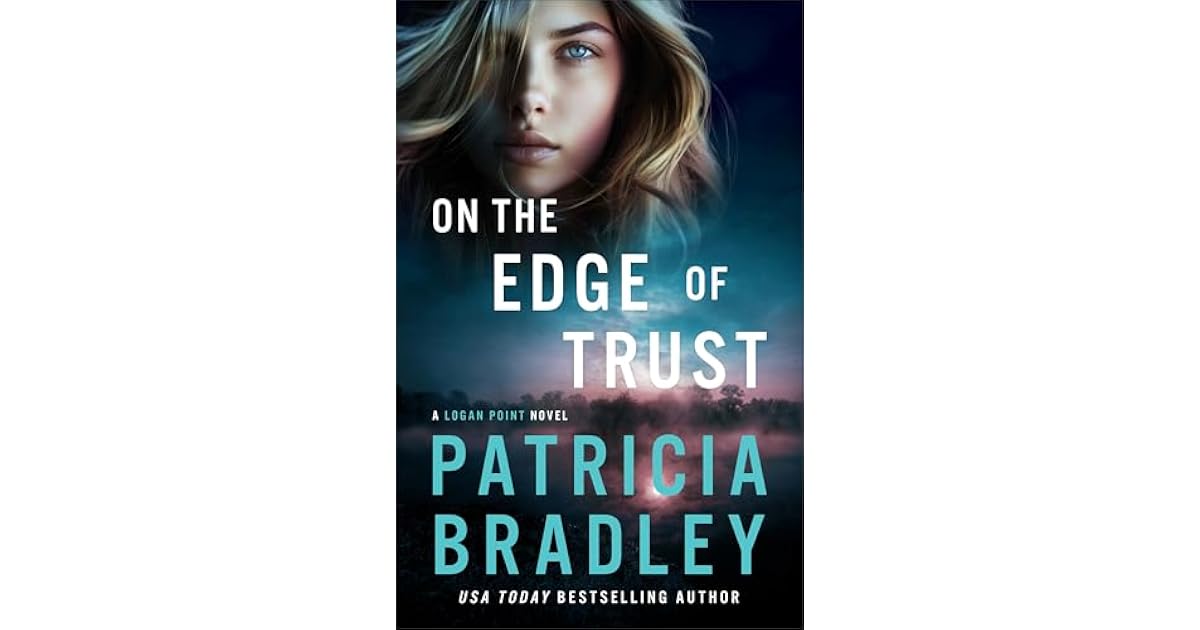 Book giveaway for On the Edge of Trust by Patricia Bradley Oct 04-Nov ...