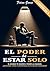 El poder de estar solo by Fabián García