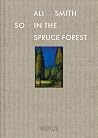 So in the Spruce ...