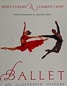 Ballet: An Illustrated History