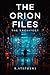 The Orion Files: The Architect