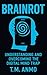 BRAINROT: Understanding and...
