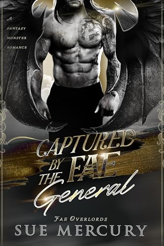 Captured by the Fae General (Fae Overlords #3)