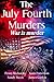 The July Fourth Murders: Wa...
