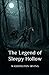 The Legend of Sleepy Hollow