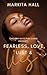 Fearless, Love, Lust & Lies