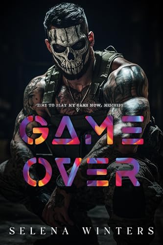 Game Over: A Dark Stalker Romance (Kindle Edition)
