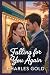Falling for you again by Charles Gold