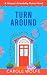 Turn Around
