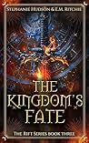 The Kingdom’s Fate
