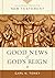 The Good News of God's Reign: An Introduction to the New Testament