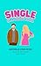 Single in a Small Town (Fawn Creek Series)