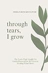 Through Tears, I ...