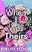 When I Was Theirs