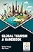 Global Tourism: A Handbook