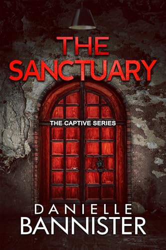 The Sanctuary (The Captive, 3)